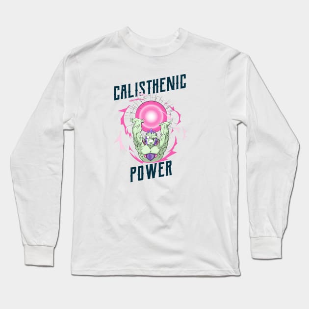 CALISTHENICS POWER - anime inspired design Long Sleeve T-Shirt by Thom ^_^